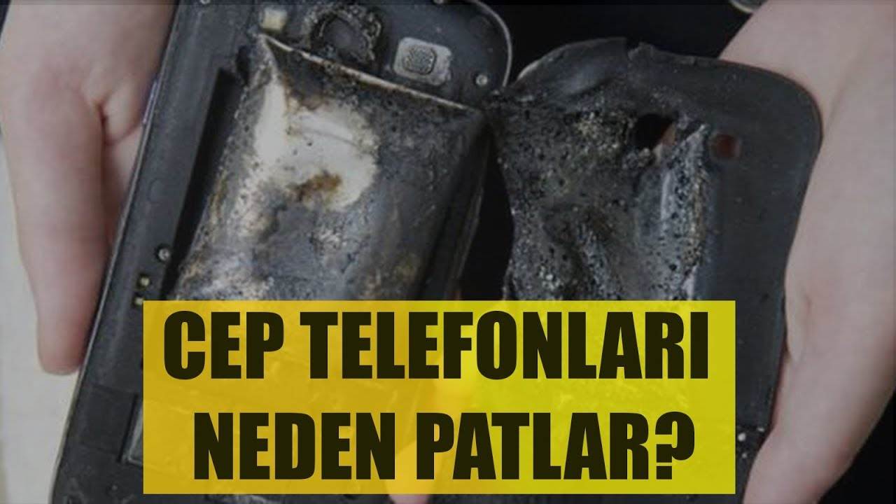 Cep Telefonları Neden Patlar?