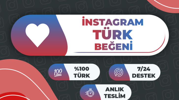 Instagram Türk Beğeni Ne Tür Avantajlar Sağlar?
